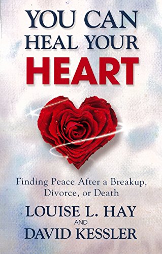 Book's Cover ofYou Can Heal Your Heart Finding Peace After a Breakup Divorce or Death