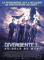 Divergente 3 : Au-del&agrave; du mur