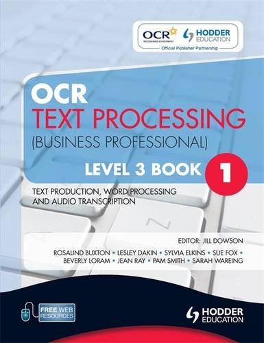 Download OCR Text Processing (Business Professional) Level 3 Book 1            Text Production, Word Processing and Audio Transcription