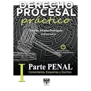Derecho Procesal Práctico - Parte Penal