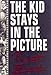 The Kid Stays in the Picture: A Hollywood Life by Dr. Robert Evans