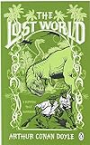 The Lost World (Penguin Red Classics) by Arthur Conan Doyle