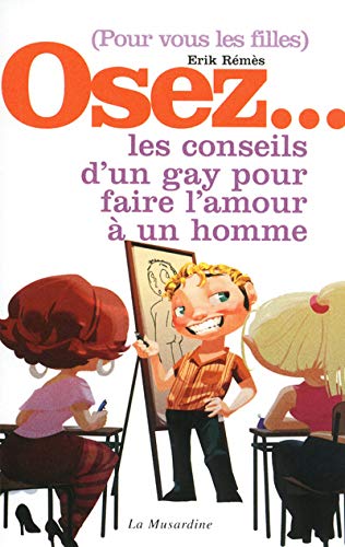 Télécharger Osez les conseils d'un gay pour faire l'amour à un homme Francais PDF