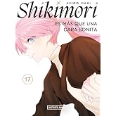 Shikimori es m&aacute;s que una cara bonita 17 (Sh&ocirc;nen)