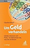 Image de Um Geld verhandeln: Gehalt, Honorar und Preis - So bekommen Sie, was Sie verdienen