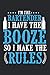 Produktbild I'm The Bartender I have The Booze So I Make The Rules: Barkeeper Cocktail Mixer Notizbuch liniert DIN A5 - 120 Seiten für Notizen, Zeichnungen, Formeln | Organizer Schreibheft Planer Tagebuch