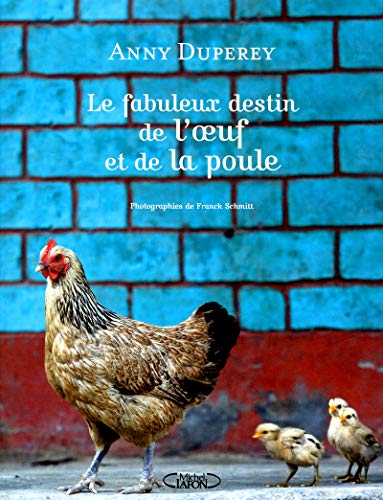Télécharger Le fabuleux destin de l'oeuf et la poule Livre eBook France