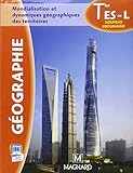 Géographie Tle ES - L : Mondialisation et dynamiques géographiques des territoires