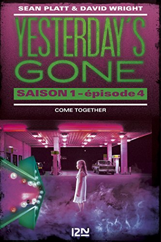 Download Yesterday's gone - saison 1 - épisode 4 : Come together Download Yesterday's gone - saison 1 - épisode 4 : Come together