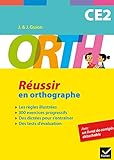 ORTH CE2 - Réussir en orthographe