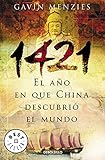 1421: El año en que China descubrió el mundo (BEST SELLER)