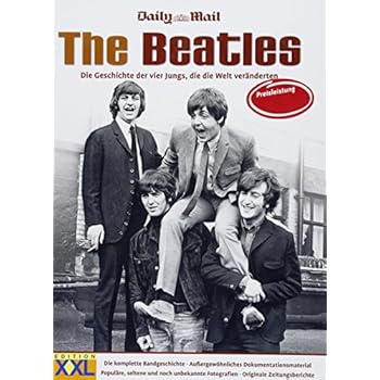 The Beatles: Die Geschichte der vier Jungs, die die Welt veränderten The Beatles: Die Geschichte der vier Jungs, die die Welt veränderten