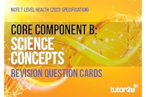 NCFE T Level Health Revision Question Cards for Core Component B1: Science Concepts: for 2025 and 2026 exams (tutor2u T Level Health NCFE)