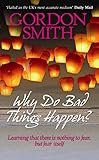 Why Do Bad Things Happen? (English Edition) by