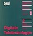 Produktbild Informationstechnik und Kommunikationstechnik, Bd.2, Digitale Telefonanlagen