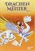 Drachenmeister Band 2 - Kinderbücher ab 6-8 Jahre (Erstleser Mädchen Jungen) by 