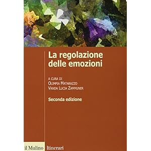 La regolazione delle emozioni La regolazione delle emozioni