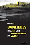 Image de Banlieues: Die Zeit der Forderungen ist vorbei
