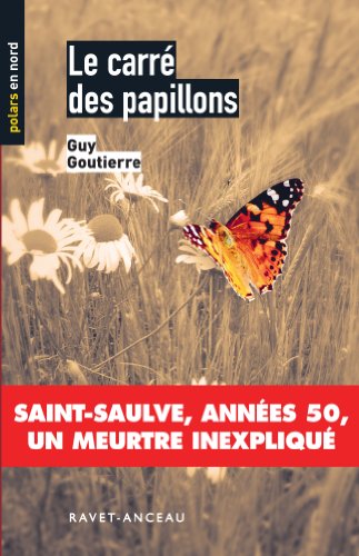 couverture de : Le carr&eacute; des papillons