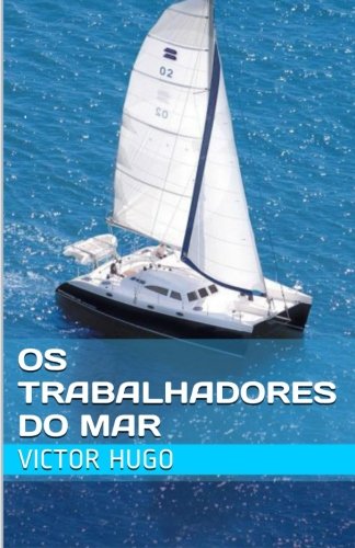 Preisvergleich Produktbild Os Trabalhadores do Mar