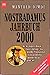 Das Nostradamus-Jahrbuch 2000: Mit der wiederentdeckten Fixstern-Astrologie, den aktuellen Prognosen und einem persönlichen Kalender für das ganze Jahr (Heyne Sachbücher (19)) by 