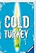 Cold Turkey: Die Drogenkarriere des Andreas B. (Ravensburger Taschenbücher) by 