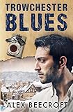 Image de Trowchester Blues (English Edition)