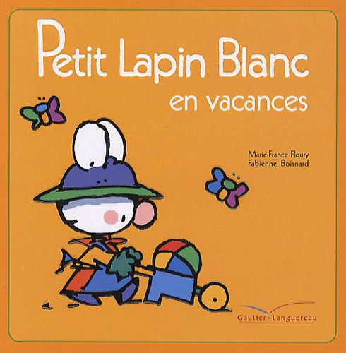 Petit Lapin Blanc en vacances