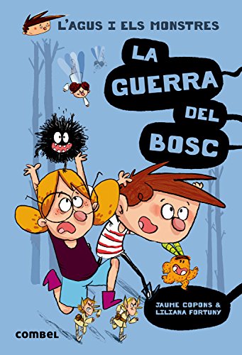La guerra del bosc (l'agus i els monstres)