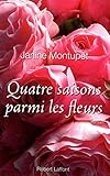 Quatre Saisons parmi les fleurs - NE
