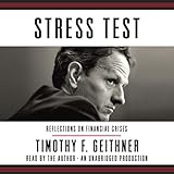 Stress Test: Reflections on Financial Crises by 
