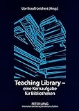 Image de Teaching Library: Eine Kernaufgabe Fur Bibliotheken