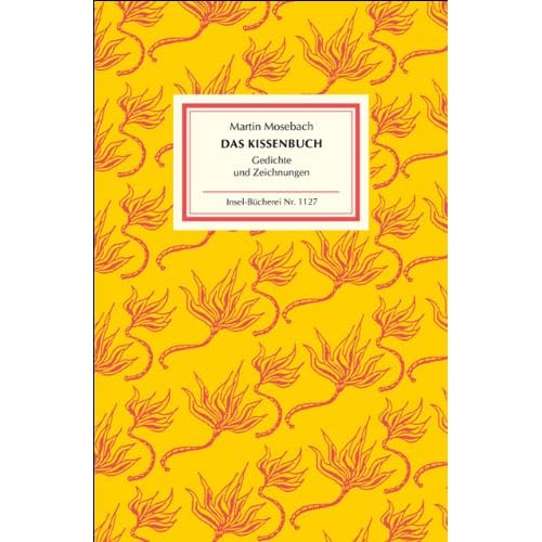 Das Kissenbuch: Gedichte und Zeichnungen (Insel-Bücherei, Band 1127) Das Kissenbuch: Gedichte und Zeichnungen (Insel-Bücherei, Band 1127)