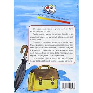 Il cappotto di Dio. Come animare incontri di adorazione per bambini e ragazzi