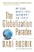 The Globalization Paradox: Why Global Markets, States, and Democracy Can't Coexist (English Edition) by Dani Rodrik
