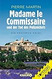 Bücher Neuerscheinungen 2022 - Madame le Commissaire und der Tod des Polizeichefs von Pierre Martin