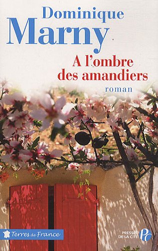 A l'ombre des amandiers