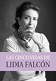  Las cinco vidas de
Lidia Falcón