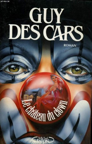 couverture de : Ch&acirc;teau du clown (Le)