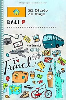 Bali Mi Diario de Viaje: Libro de Registro de Viajes Guiado Infantil - Cuaderno de Recuerdos de Actividades en Vacaciones para Escribir, Dibujar, Afirmaciones de Gratitud para Niños y Niñas