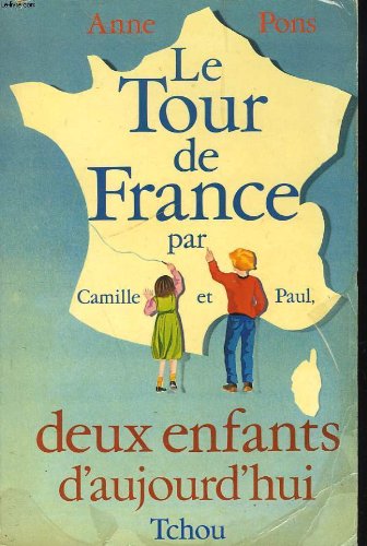 couverture de : Tour de France par Camille et Paul, deux enfants d