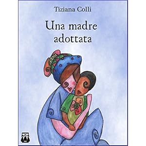 Una madre adottata