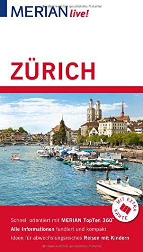 Preisvergleich Produktbild MERIAN live! Reiseführer Zürich: Mit Extra-Karte zum Herausnehmen