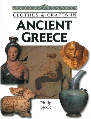 Clothes and Crafts in Ancient Greece