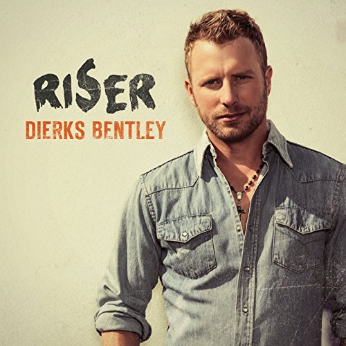 Preisvergleich Produktbild Riser by Dierks Bentley (2014-02-01)