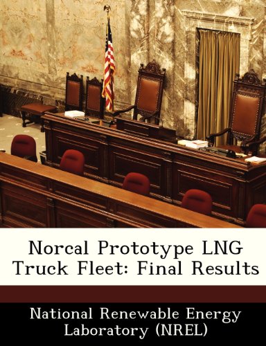 Norcal Prototype Lng Truck Fleet: Final Results