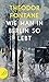 Produktbild Wie man in Berlin so lebt: Beobachtungen und Betrachtungen aus der Hauptstadt