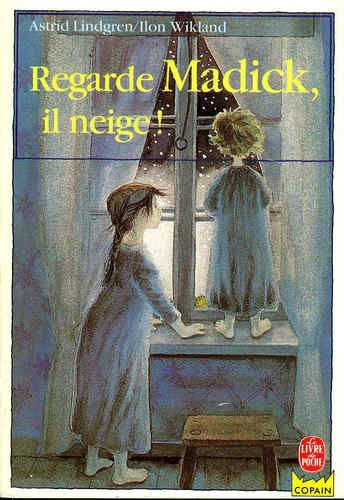 couverture de : Regarde,Madick,il neige!
