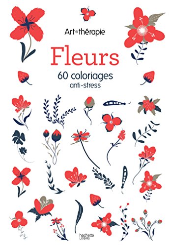 Download Fleurs: 60 coloriages anti-stress Download Fleurs: 60 coloriages anti-stress