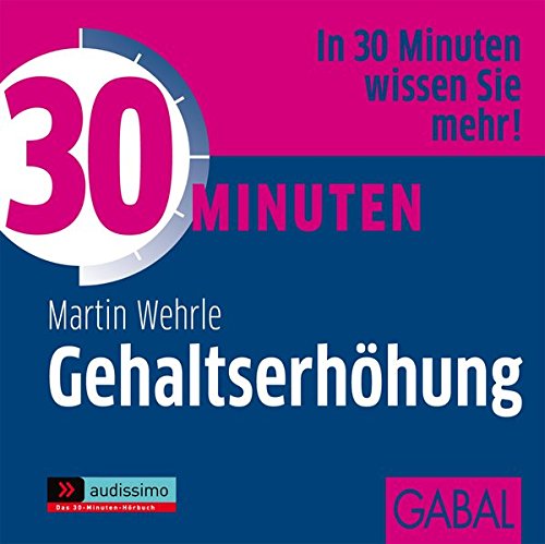 Download 30 Minuten Gehaltserhöhung (audissimo) Download 30 Minuten Gehaltserhöhung (audissimo)